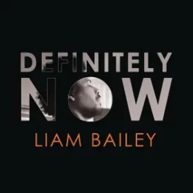 Liam_Bailey_-_Definitely_Now
